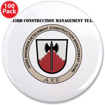 243CMT - M01 - 01 - 243rd Construction Management Team with Text - 3.5" Button (100 pack)