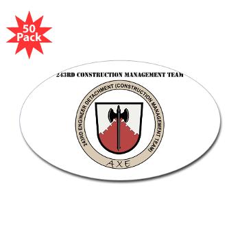 243CMT - M01 - 01 - 243rd Construction Management Team with Text - Sticker (Oval 50 pk)