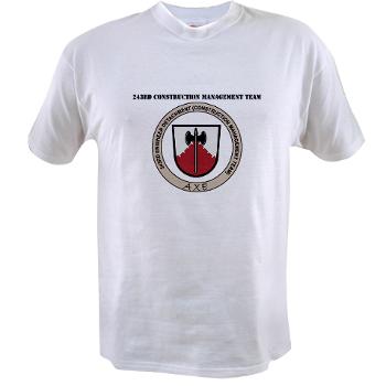 243CMT - A01 - 04 - 243rd Construction Management Team with Text - Value T-Shirt