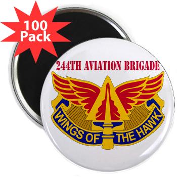 244AB - M01 - 01 - DUI - 244th Aviation Brigade with Text - 2.25" Magnet (100 pack) - Click Image to Close