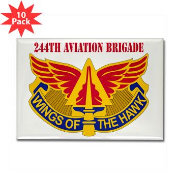244AB - M01 - 01 - DUI - 244th Aviation Brigade with Text - Rectangle Magnet (10 pack)