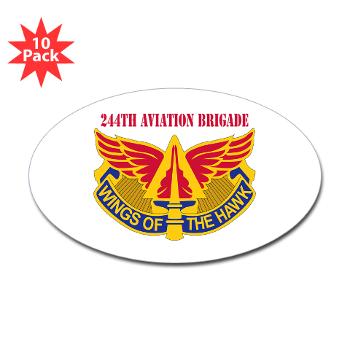 244AB - M01 - 01 - DUI - 244th Aviation Brigade with Text - Sticker (Oval 10 pk) - Click Image to Close