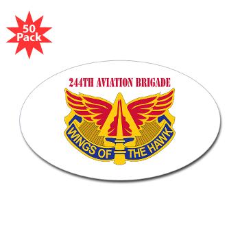 244AB - M01 - 01 - DUI - 244th Aviation Brigade with Text - Sticker (Oval 50 pk)