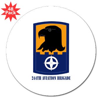 244AB - M01 - 01 - SSI - 244th Aviation Brigade with Text - 3" Lapel Sticker (48 pk)