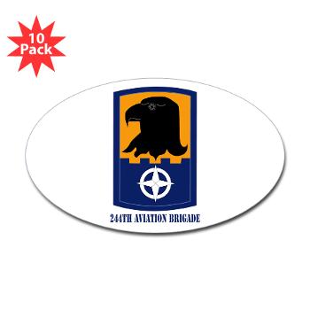 244AB - M01 - 01 - SSI - 244th Aviation Brigade with Text - Sticker (Oval 10 pk) - Click Image to Close