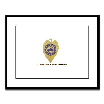 24BSB - M01 - 02 - 24th Brigade Support Bn with Text Large Framed Print - Click Image to Close