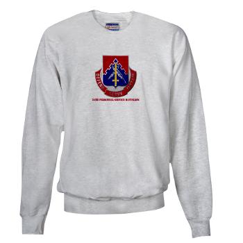 24PSB - A01 - 03 - DUI - 24th Personnel Service Battalion with Text - Sweatshirt