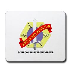 24CSG - M01 - 03 - 24th Corps Support Group with Text - Mousepad