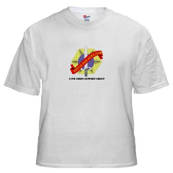 24CSG - A01 - 04 - 24th Corps Support Group with Text - White T-Shirt