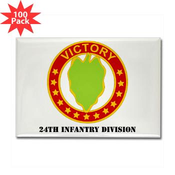 24ID - M01 - 01 - DUI - 24th Infantry Division with Text - Rectangle Magnet (100 pack