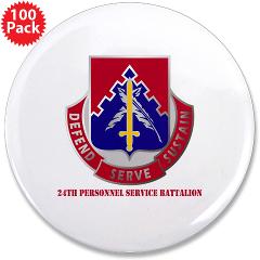 24PSB - M01 - 01 - DUI - 24th Personnel Service Battalion with Text - 3.5" Button (100 pack)