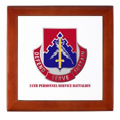 24PSB - M01 - 03 - DUI - 24th Personnel Service Battalion with Text - Keepsake Box - Click Image to Close