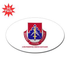 24PSB - M01 - 01 - DUI - 24th Personnel Service Battalion with Text - Sticker (Oval 50 pk)