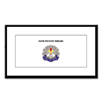 256IB - M01 - 02 - DUI - 256th Infantry Brigade with Text - Small Framed Print