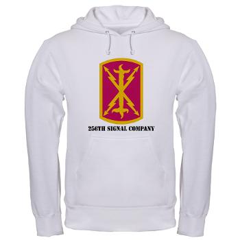 256SC - A01 - 03 - DUI - 256th Signal Company with Text - Hooded Sweatshirt