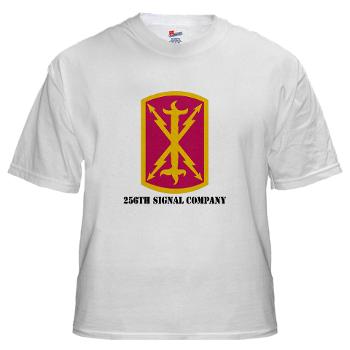 256SC - A01 - 04 - DUI - 256th Signal Company with Text - White T-Shirt