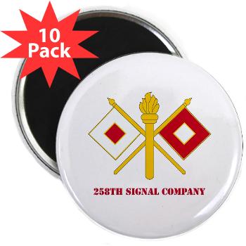 258SC - M01 - 01 - DUI - 258th Signal Company with Text - 2.25" Magnet (10 pack) - Click Image to Close