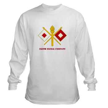 258SC - A01 - 03 - DUI - 258th Signal Company with Text - Long Sleeve T-Shirt