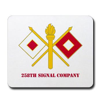 258SC - M01 - 03 - DUI - 258th Signal Company with Text - Mousepad