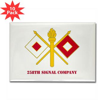 258SC - M01 - 01 - DUI - 258th Signal Company with Text - Rectangle Magnet (10 pack)