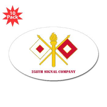 258SC - M01 - 01 - DUI - 258th Signal Company with Text - Sticker (Oval 10 pk)