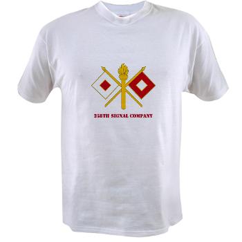 258SC - A01 - 04 - DUI - 258th Signal Company with Text - Value T-shirt