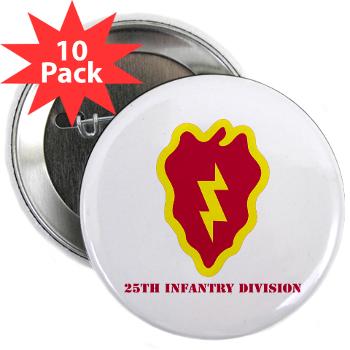 25ID - M01 - 01 - SSI - 25th Infantry Division with Text - 2.25" Button (10 pack) - Click Image to Close