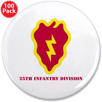25ID - M01 - 01 - SSI - 25th Infantry Division with Text - 3.5" Button (100 pack)