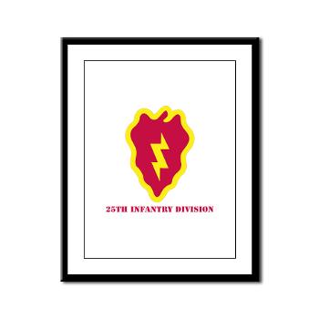 25ID - M01 - 02 - SSI - 25th Infantry Division with Text - Framed Panel Print