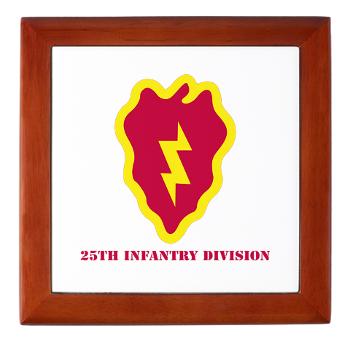 25ID - M01 - 03 - SSI - 25th Infantry Division with Text - Keepsake Box