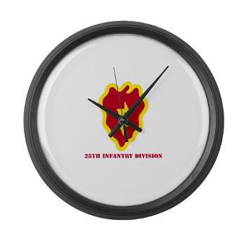 25ID - M01 - 03 - SSI - 25th Infantry Division with Text - Large Wall Clock
