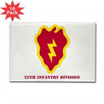 25ID - M01 - 01 - SSI - 25th Infantry Division with Text - Rectangle Magnet (10 pack)