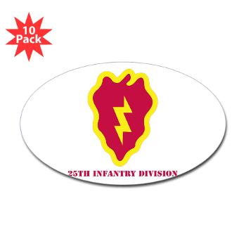 25ID - M01 - 01 - SSI - 25th Infantry Division with Text - Sticker (Oval 10 pk)
