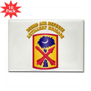 263ADAB - M01 - 01 - SSI - 263rd Air Defense Artillery Brigade with Text - Rectangle Magnet (10 pack) - Click Image to Close