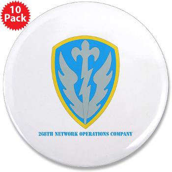 268NOC - M01 - 01 - DUI - 268th Network Operations Company with Text - 3.5" Button (10 pack)