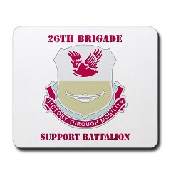 26BSB - M01 - 03 - DUI - 26th Bde - Support Bn with Text Mousepad