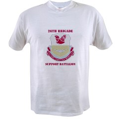 26BSB - A01 - 04 - DUI - 26th Bde - Support Bn with Text Value T-Shirt
