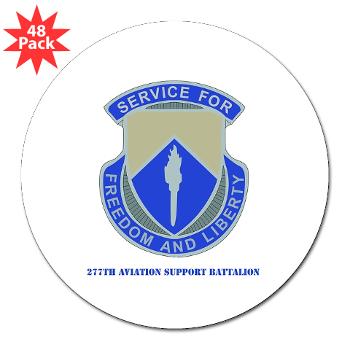 277ASB - M01 - 01 - DUI - 277th Aviation Support Battalion with Text 3" Lapel Sticker (48 pk)