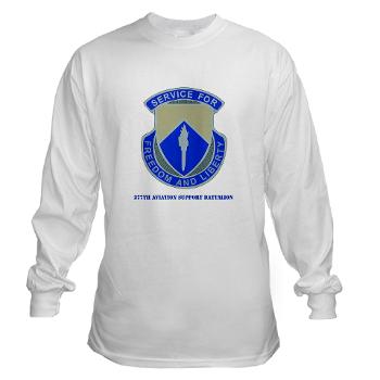 277ASB - A01 - 03 - DUI - 277th Aviation Support Battalion with Text Long Sleeve T-Shirt