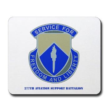277ASB - M01 - 03 - DUI - 277th Aviation Support Battalion with Text Mousepad