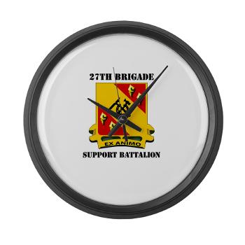 27BSB - M01 - 03 - DUI - 27th Brigade - Support Battalion with Text - Large Wall Clock