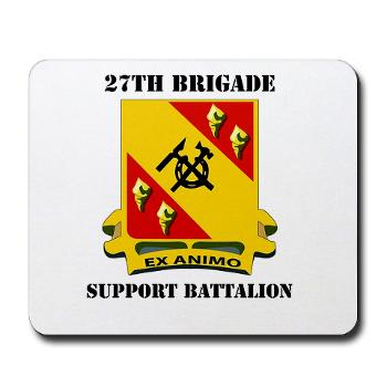 27BSB - M01 - 03 - DUI - 27th Brigade - Support Battalion with Text - Mousepad - Click Image to Close