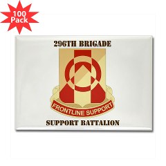 296BSB - M01 - 01 - DUI - 296th Bde - Support Bn with Text - Rectangle Magnet (100 pack)