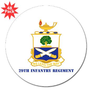 29IR - M01 - 01 - DUI - 29th Infantry Regiment with Text - 3" Lapel Sticker (48 pk)