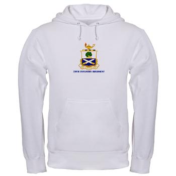 29IR - A01 - 03 - DUI - 29th Infantry Regiment with Text - Hooded Sweatshirt