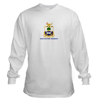 29IR - A01 - 03 - DUI - 29th Infantry Regiment with Text - Long Sleeve T-Shirt