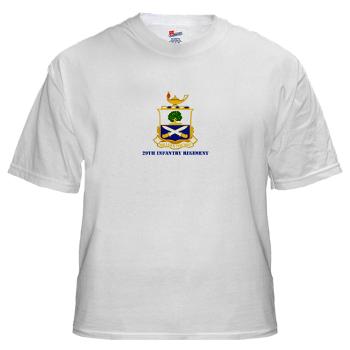 29IR - A01 - 04 - DUI - 29th Infantry Regiment with Text - White t-Shirt - Click Image to Close