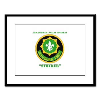 2CR - M01 - 02 - SSI - 2nd Armored Cavalry Regiment (Stryker) with Text Large Framed Print