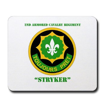 2CR - M01 - 03 - SSI - 2nd Armored Cavalry Regiment (Stryker) with Text Mousepad