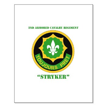 2CR - M01 - 02 - SSI - 2nd Armored Cavalry Regiment (Stryker) with Text Small Poster